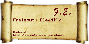 Freismuth Elemér névjegykártya
